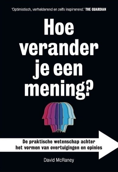 hoe verander je een mening
